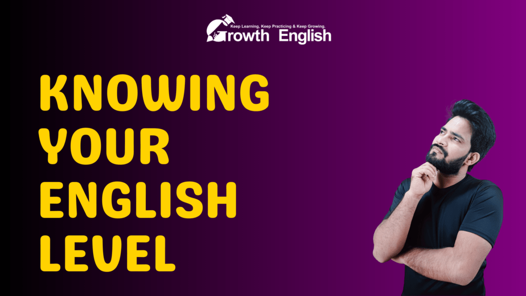 05 Knowing Your English Level